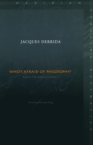 bokomslag Who's Afraid of Philosophy?