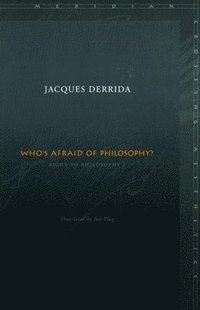 bokomslag Whos Afraid of Philosophy?