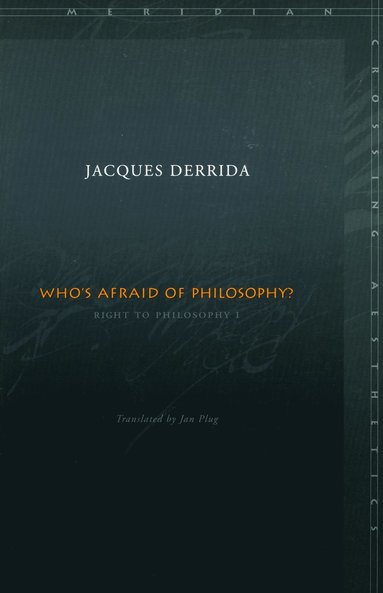 bokomslag Who's Afraid of Philosophy?
