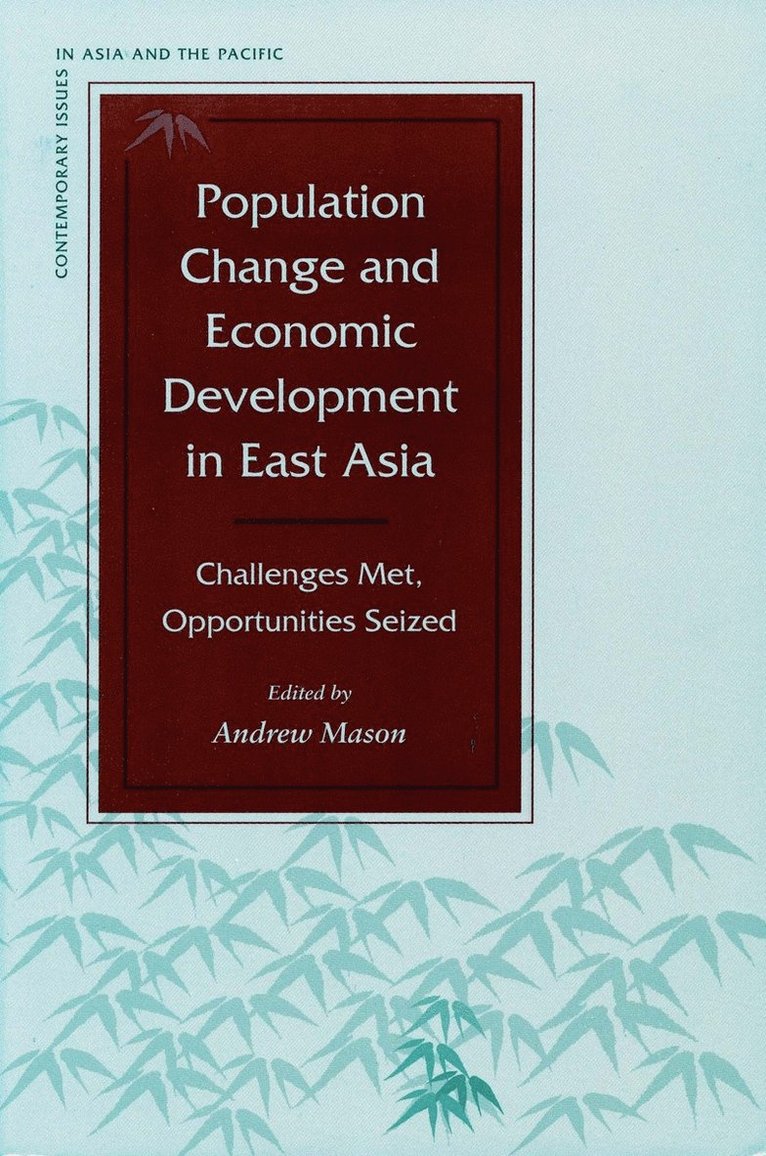 Andrew Mason - Population Change and Economic Development in East Asia, Inbunden