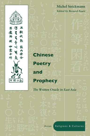 bokomslag Chinese Poetry and Prophecy