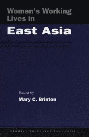 Mary C. Brinton, Mary C Brinton - Women's Working Lives in East Asia, Häftad