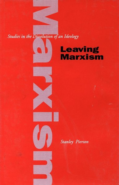 bokomslag Leaving Marxism