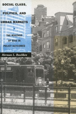 bokomslag Social Class, Politics, and Urban Markets