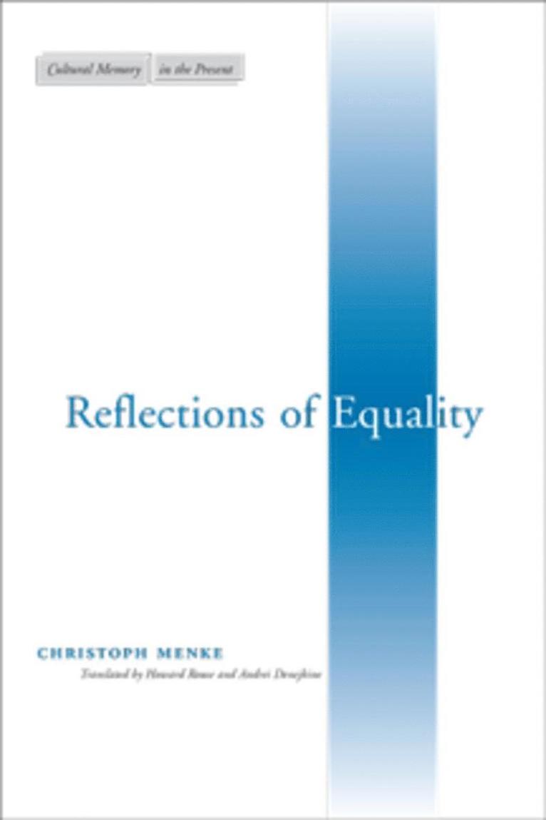 Christoph Menke - Reflections of Equality, Häftad
