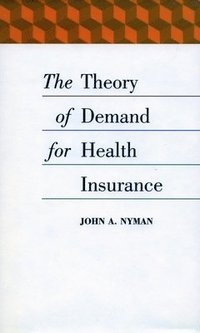 bokomslag The Theory of Demand for Health Insurance