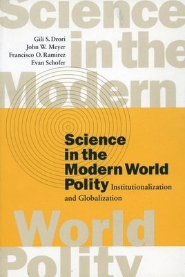 Science in the Modern World Polity 1