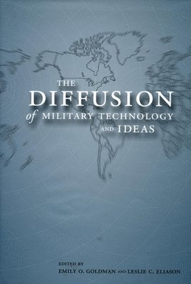 The Diffusion of Military Technology and Ideas 1
