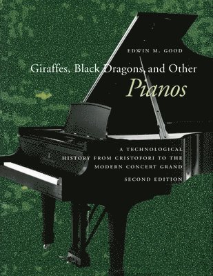 Edwin M. Good, Edwin M Good - Giraffes, Black Dragons, and Other Pianos, Häftad