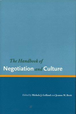 The Handbook of Negotiation and Culture 1