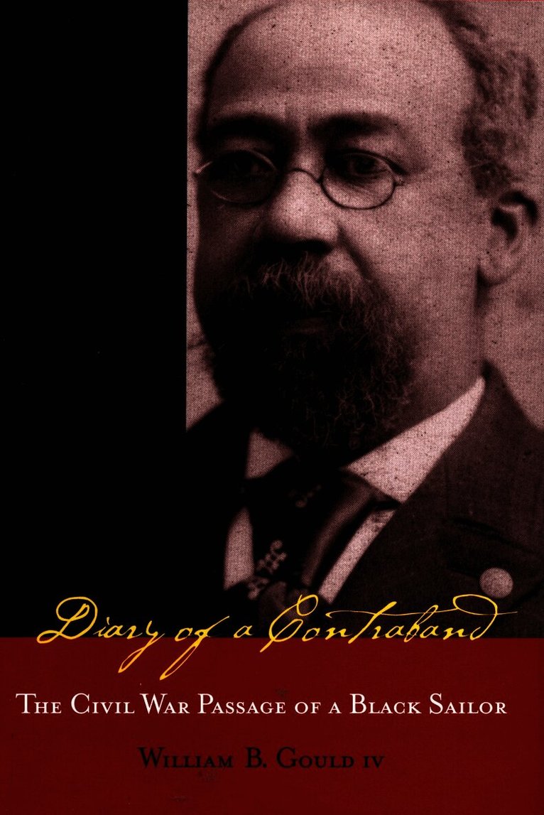William B. Gould - Diary of a Contraband, Inbunden