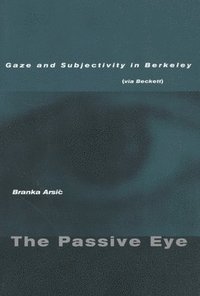 bokomslag The Passive Eye