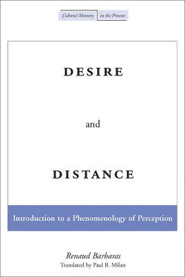 Desire and Distance 1