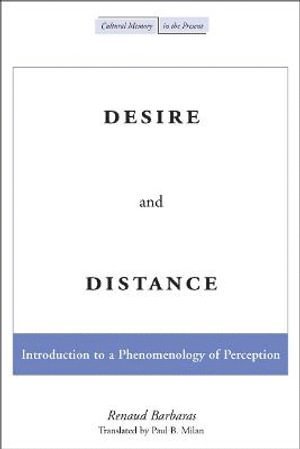 Desire and Distance