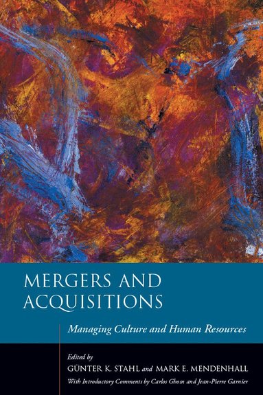 Günter K. Stahl, Mark E. Mendenhall - Mergers and Acquisitions, Inbunden