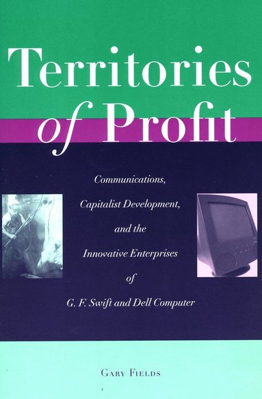 Gary Fields - Territories of Profit, Inbunden