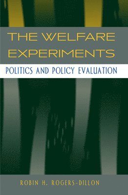 bokomslag The Welfare Experiments