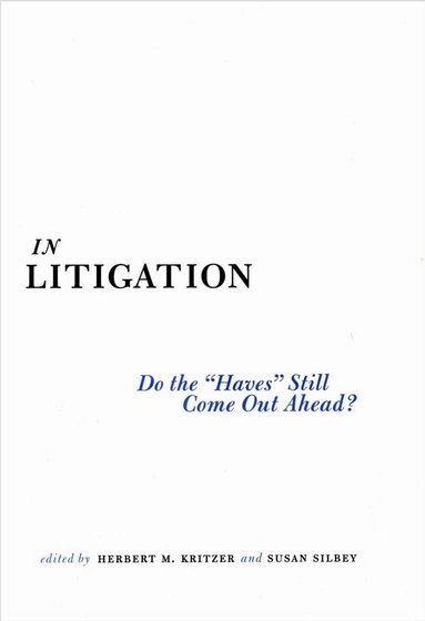 Herbert M. Kritzer, Susan S. Silbey - In Litigation, Häftad