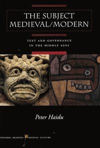 bokomslag The Subject Medieval/Modern