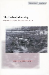 bokomslag The Ends of Mourning