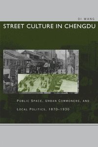 bokomslag Street Culture in Chengdu