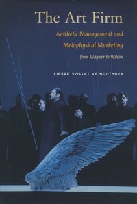 bokomslag The Art Firm: Aesthetic Management and Metaphysical Marketing