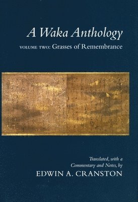 A Waka Anthology, Volume Two 1