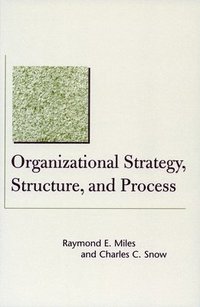 bokomslag Organizational Strategy, Structure, and Process