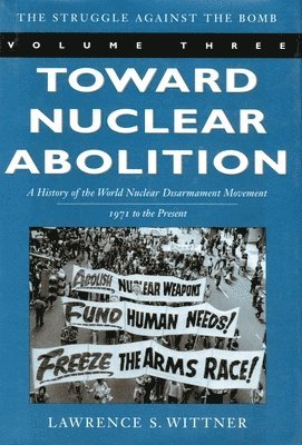 Toward Nuclear Abolition 1