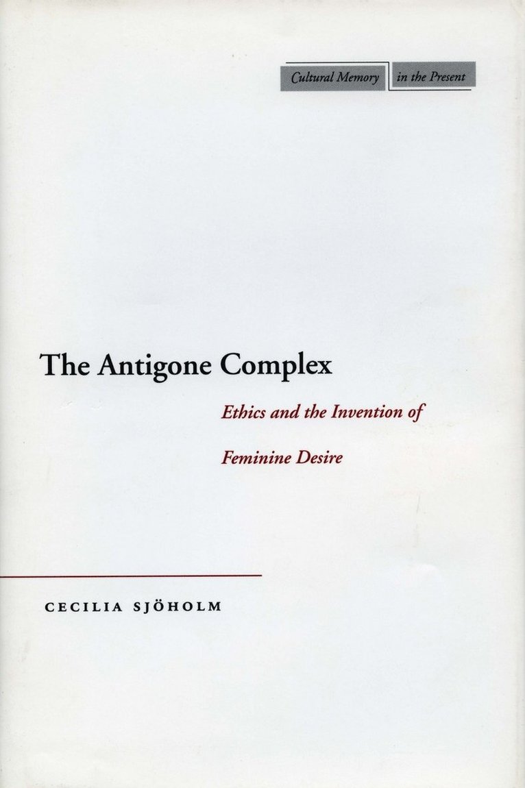 The Antigone Complex 1