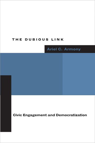Ariel C. Armony - Dubious Link, Inbunden