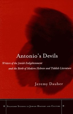 Jeremy Asher Dauber - Antonio's Devils, Inbunden