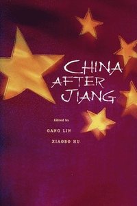 bokomslag China after Jiang