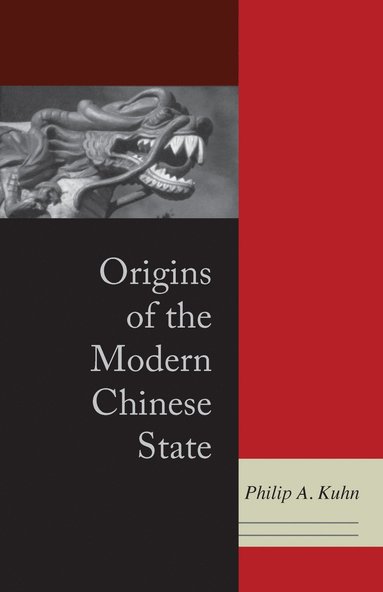 bokomslag Origins of the Modern Chinese State