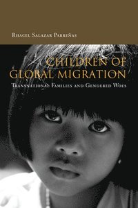 bokomslag Children of Global Migration