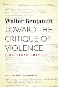 bokomslag Toward the Critique of Violence