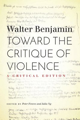 Toward the Critique of Violence 1
