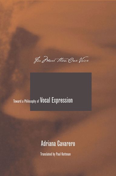 Adriana Cavarero - For More Than One Voice, Häftad