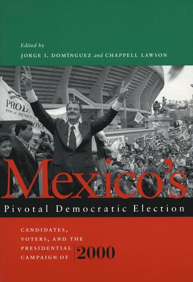 bokomslag Mexico's Pivotal Democratic Election
