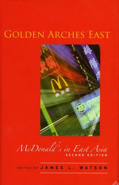 James L. Watson - Golden Arches East, Häftad