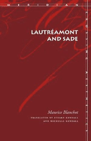 Maurice Blanchot - Lautréamont and Sade, Häftad