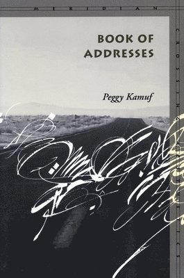 Peggy Kamuf - Book of Addresses, Inbunden