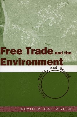Free Trade and the Environment 1