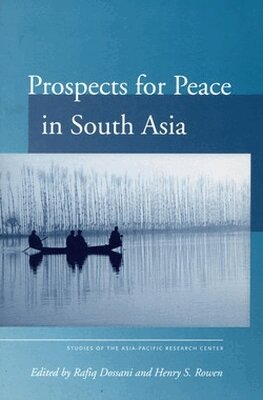 Rafiq Dossani, Henry Rowen - Prospects for Peace in South Asia, Häftad
