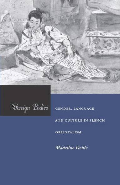Madeleine Dobie - Foreign Bodies, Häftad