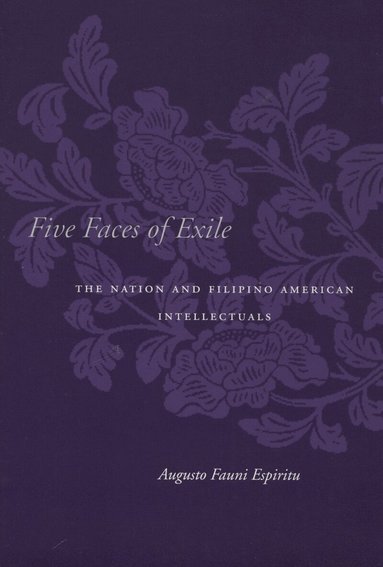Augusto Fauni Espiritu - Five Faces of Exile, Inbunden