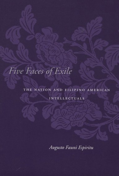 Augusto Fauni Espiritu - Five Faces of Exile, Häftad