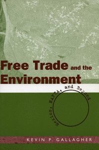 bokomslag Free Trade and the Environment
