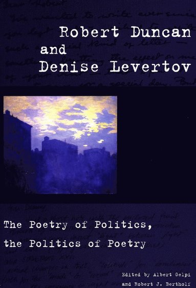 bokomslag Robert Duncan and Denise Levertov