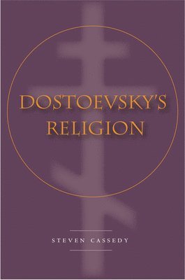 Dostoevsky's Religion